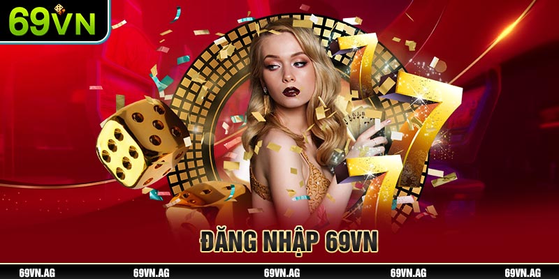 Đăng nhập 69VN